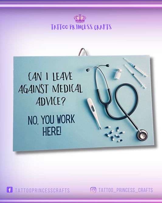 Tin Sign: Can I Leave Against Medical Advice?